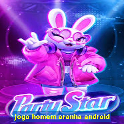 jogo homem aranha android